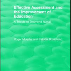 Effective Assessment and the Improvement of Education