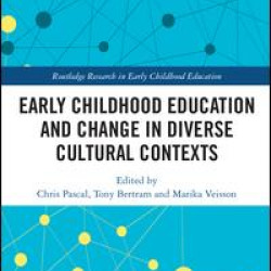 Early Childhood Education and Change in Diverse Cultural Contexts