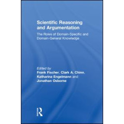 Scientific Reasoning and Argumentation Scientific Reasoning and Argumentation