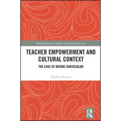 Teacher Empowerment and Cultural Context Teacher Empowerment and Cultural Context