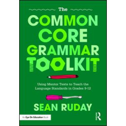 The Common Core Grammar Toolkit The Common Core Grammar Toolkit