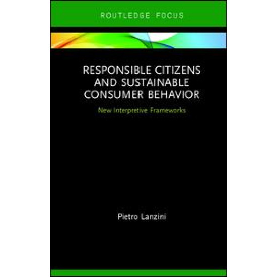 Responsible Citizens and Sustainable Consumer Behavior