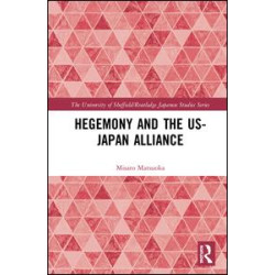 Hegemony and the US¿Japan Alliance Hegemony and the US¿Japan Alliance