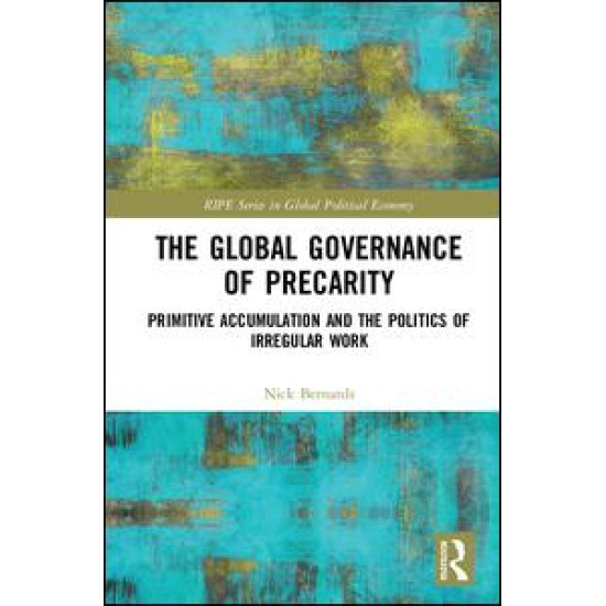 The Global Governance of Precarity The Global Governance of Precarity