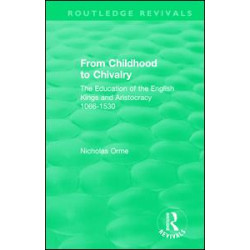 From Childhood to Chivalry From Childhood to Chivalry