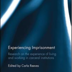 Experiencing Imprisonment