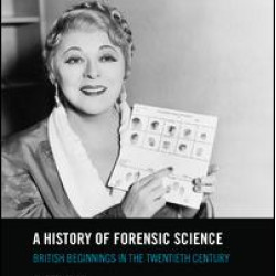 A History of Forensic Science