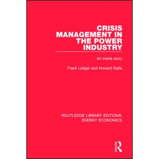 Crisis Management in the Power Industry Crisis Management in the Power Industry