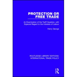 Protection or Free Trade Protection or Free Trade
