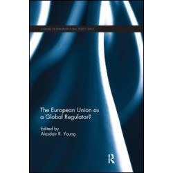 The European Union as a Global Regulator?