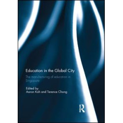 Education in the Global City Education in the Global City