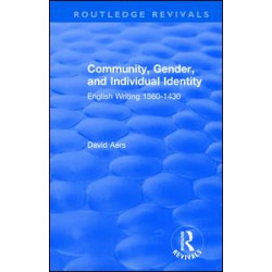 Routledge Revivals: Community, Gender, and Individual Identity (1988) Routledge Revivals: Community, Gender, and Individual Identity (1988)