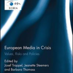 European Media in Crisis European Media in Crisis
