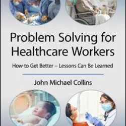 Problem Solving for Healthcare Workers