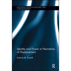 Identity and Power in Narratives of Displacement Identity and Power in Narratives of Displacement