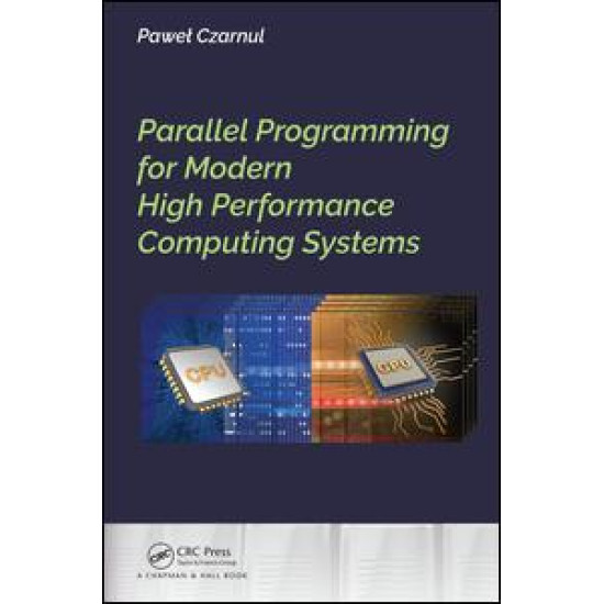 Parallel Programming for Modern High Performance Computing Systems