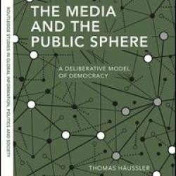 The Media and the Public Sphere The Media and the Public Sphere