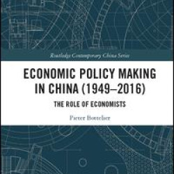 Economic Policy Making In China (1949–2016)