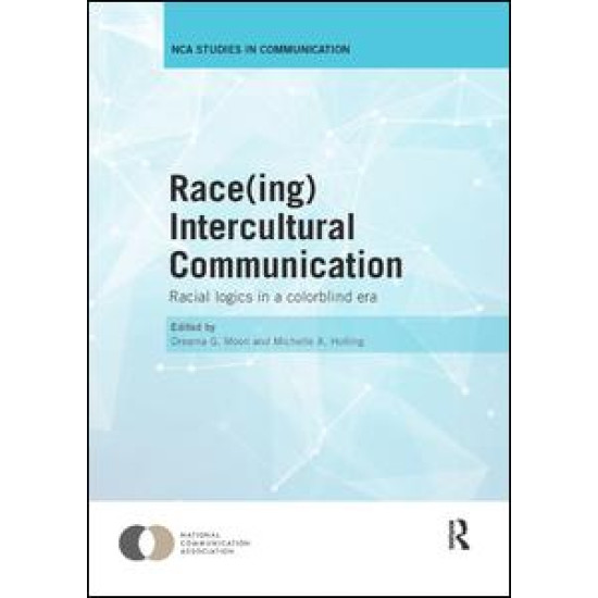Race(ing) Intercultural Communication Race(ing) Intercultural Communication