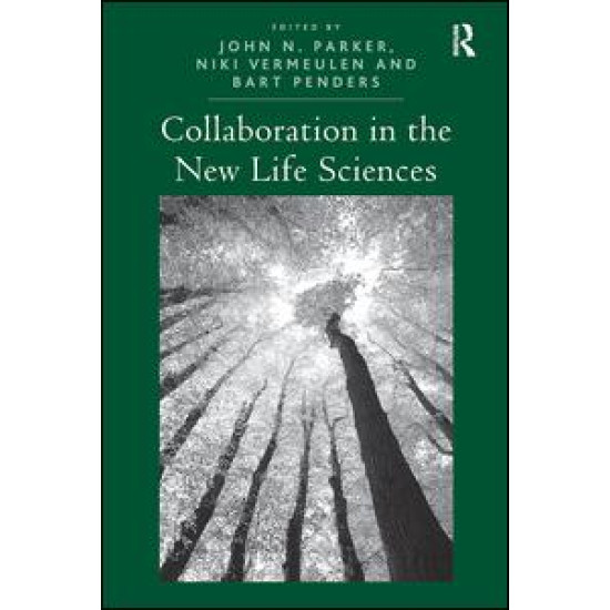 Collaboration in the New Life Sciences Collaboration in the New Life Sciences