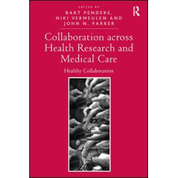 Collaboration across Health Research and Medical Care Collaboration across Health Research and Medical Care