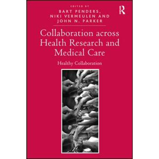 Collaboration across Health Research and Medical Care Collaboration across Health Research and Medical Care