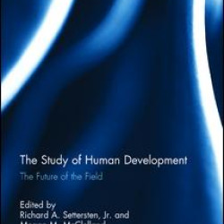 The Study of Human Development The Study of Human Development