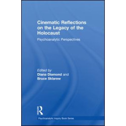 Cinematic Reflections on The Legacy of the Holocaust Cinematic Reflections on The Legacy of the Holocaust