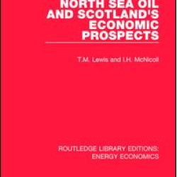North Sea Oil and Scotland's Economic Prospects North Sea Oil and Scotland's Economic Prospects