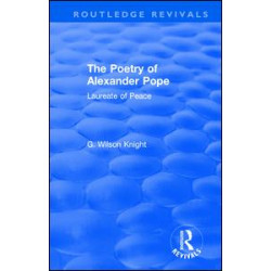 Routledge Revivals: The Poetry of Alexander Pope (1955) Routledge Revivals: The Poetry of Alexander Pope (1955)