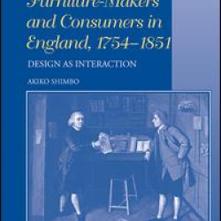 Furniture-Makers and Consumers in England, 1754–1851
