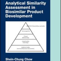 Analytical Similarity Assessment in Biosimilar Product Development Analytical Similarity Assessment in Biosimilar Product Development