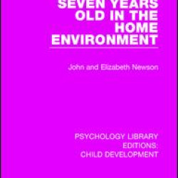 Seven Years Old in the Home Environment