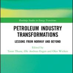 Petroleum Industry Transformations Petroleum Industry Transformations