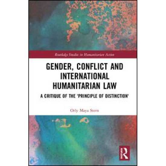 Gender, Conflict and International Humanitarian Law