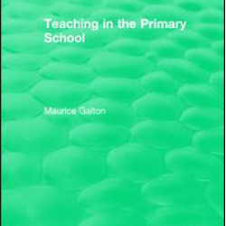Teaching in the Primary School (1989) Teaching in the Primary School (1989)