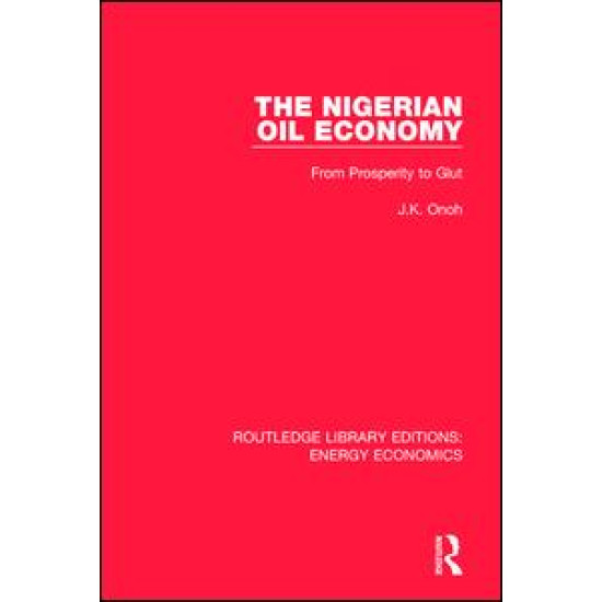 The Nigerian Oil Economy The Nigerian Oil Economy