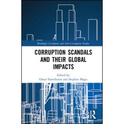 Corruption Scandals and their Global Impacts