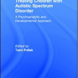 Treating Children with Autistic Spectrum Disorder Treating Children with Autistic Spectrum Disorder