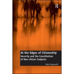 At the Edges of Citizenship At the Edges of Citizenship