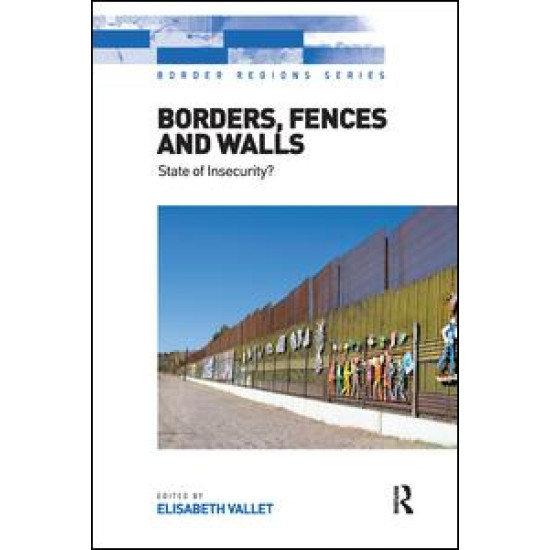 Borders, Fences and Walls Borders, Fences and Walls