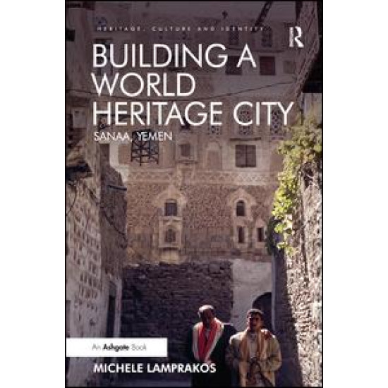 Building a World Heritage City Building a World Heritage City