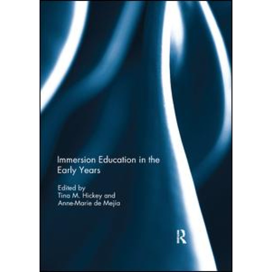 Immersion Education in the Early Years Immersion Education in the Early Years