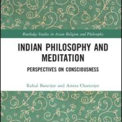 Indian Philosophy and Meditation