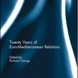 Twenty Years of Euro-Mediterranean Relations Twenty Years of Euro-Mediterranean Relations
