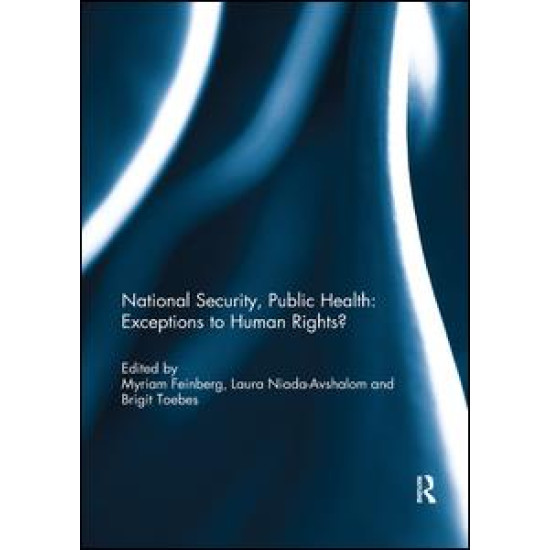 National Security, Public Health: Exceptions to Human Rights?