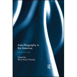 Auto/Biography in the Americas Auto/Biography in the Americas