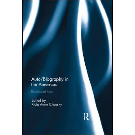 Auto/Biography in the Americas Auto/Biography in the Americas