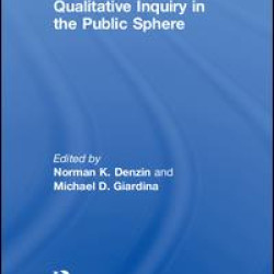 Qualitative Inquiry in the Public Sphere