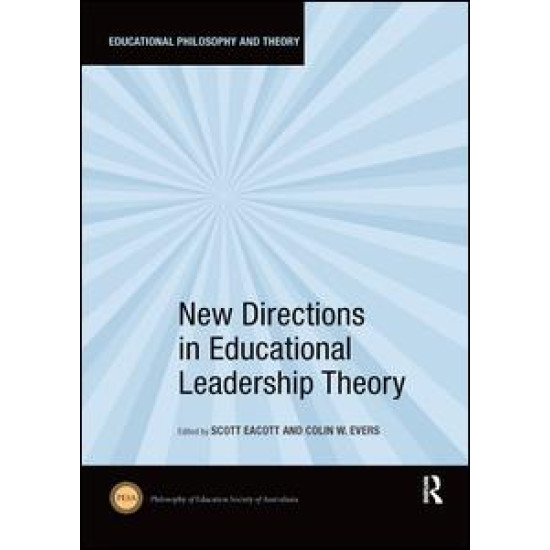 New Directions in Educational Leadership Theory